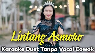 LINTANG ASMORO Karaoke Tanpa Vocal Cowok | TikTok Viral || Lintang Asmara || Voc Sasa Meylawaty