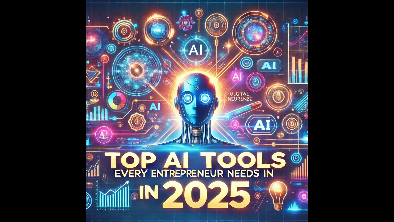 Top AI Tools Every Entrepreneur Needs in 2025 - YouTube