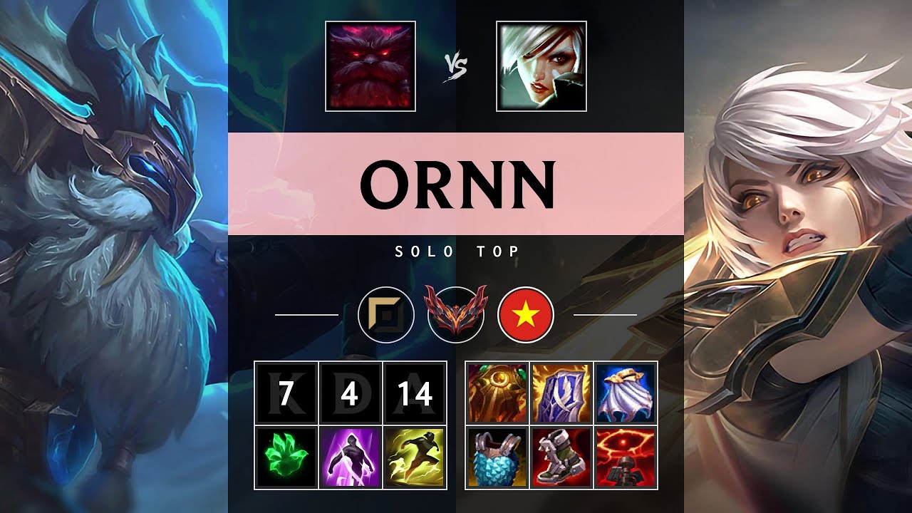 Ornn Vs Riven Ornn Top vs Riven - VN Grandmaster Patch 25.06 - YouTube
