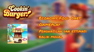 Cookin Burger - Economy Food Cart Gameplay, Penghasilan, dan Estimasi Balik Modal screenshot 3