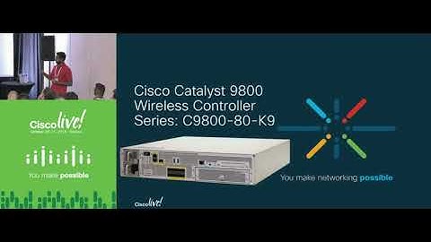 Introduction to Catalyst 9800   Video