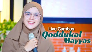 NADA SIKKAH feat ZACKY MUCHLAS - QODDUKAL MAYYAS (LIVE GAMBUS)