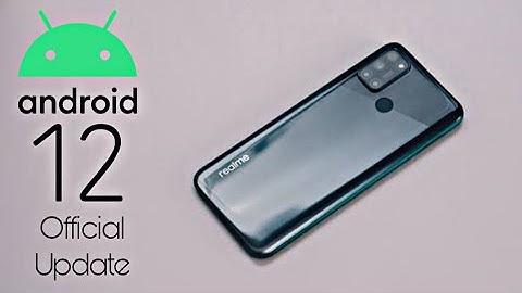 Realme 7i Android 12 Update