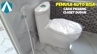 Cara pasang closet duduk yang benar ||  closet duduk kohler