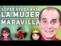 SÚPER AYUDA #436  La Mujer Maravilla