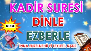 Kadir suresi dinle Herkes için Dua Kadir suresi ezberle Kadir suresi okunuşu anlamı Yeni