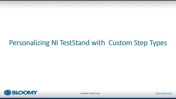 UKTAG#5 - Personalizing NI TestStand with Custom Step Types By Jim Kostinden