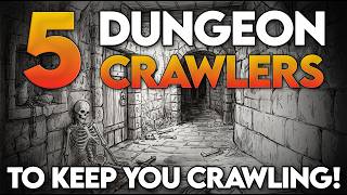 5 और Dungeon Crawlers जो आपको खेलते रहने पर मजबूर कर देंगे! screenshot 4