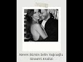 Kerem Bursin  ve Selin Yağcıoğlu sinastri analizi