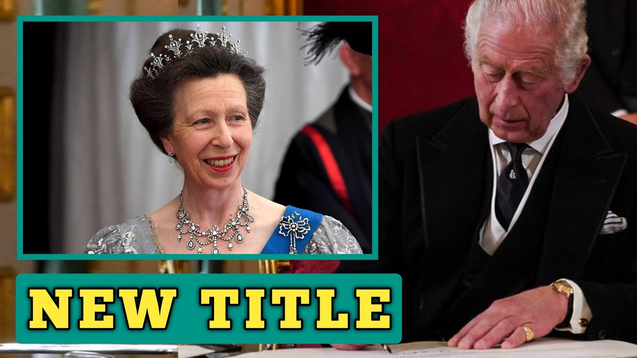 Special Honour!🛑 King Charles gifts Princess Anne a fantastic New title ...