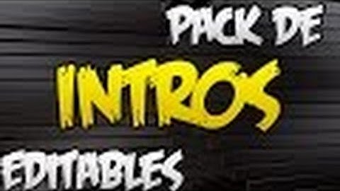 PACK DE 45 INTROS ( DOWNLOAD )