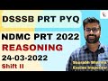 DSSSB PYQ 24-03-2022 Shift 2 || Reasoning Solution| #dsssb #ssc #prt #hssccet #reasoning