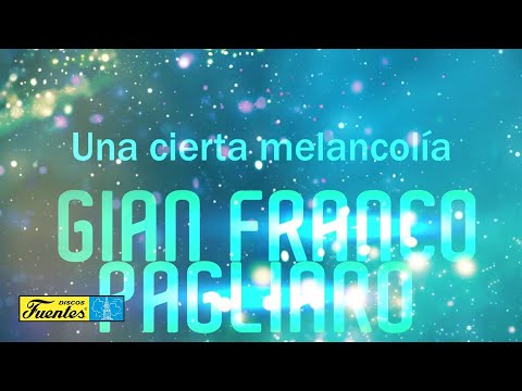 Una Cierta Melancolía