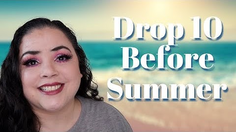 INTRO Drop 10 Before Summer project pan   |  March 2023 |  #drop10beforesummer