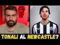 TONALI AL NEWCASTLE?