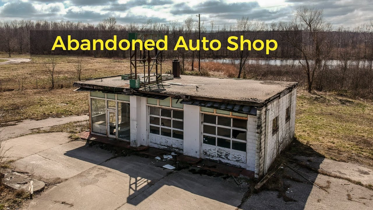 Abandoned Auto Shop