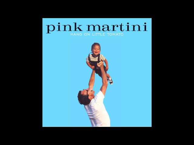 Pink Martini - Let's Never Stop Falls In Love