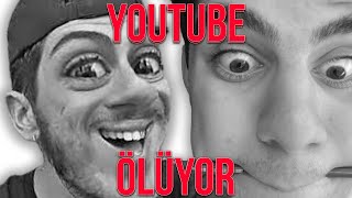 Youtube Ölüyor 