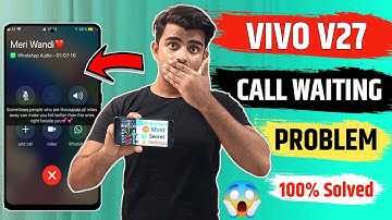 Vivo V27 call waiting problem | busy call notification not showing | vivo call setting