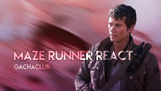 🔥Maze runner react/Бегущий лабиринтом реакция💫 Gacha Club