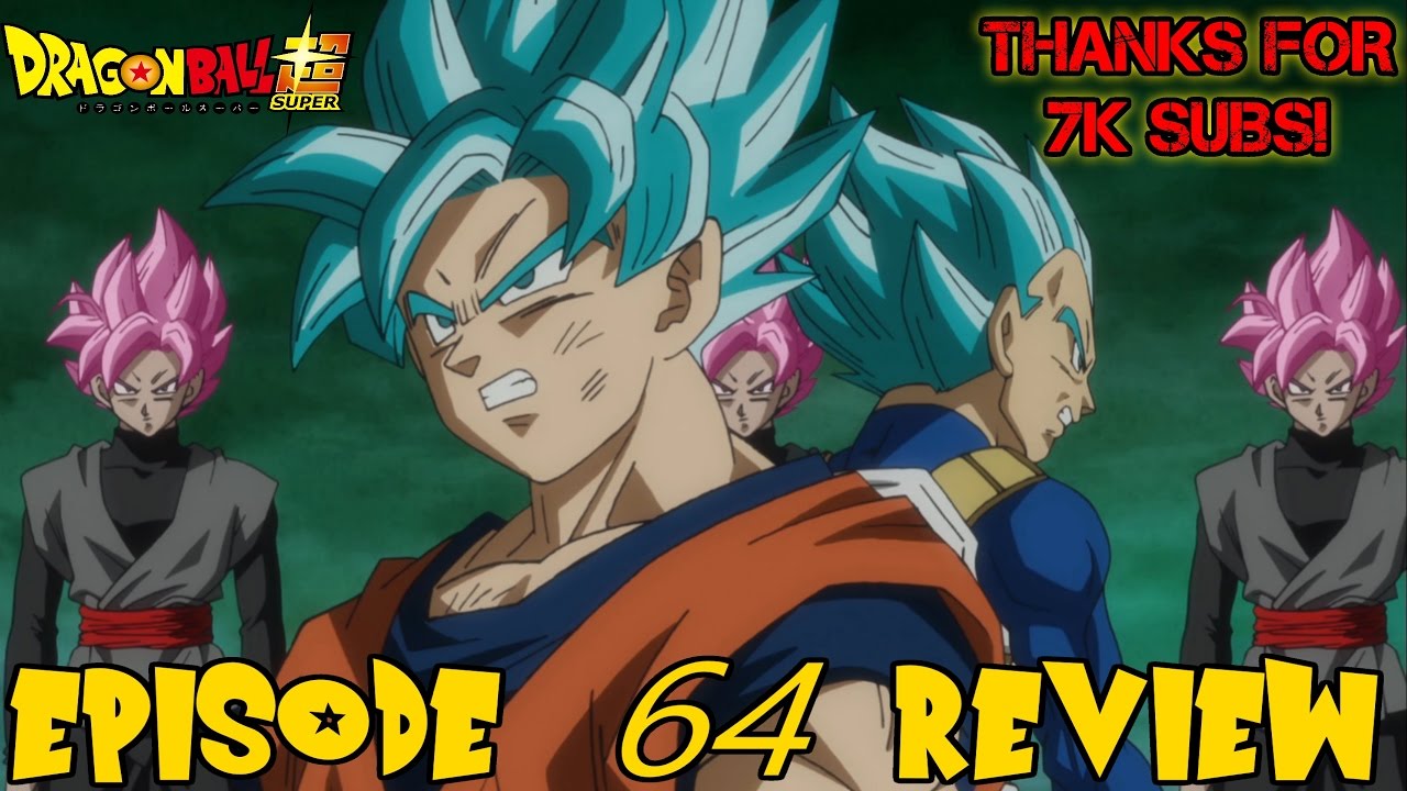 Dragon Ball Super Ep 64