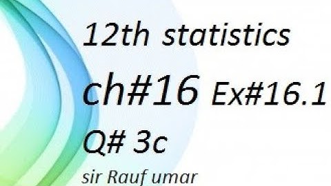 q3c ex16.1 ch16 ics stat part2 punjab text book /analysis of series