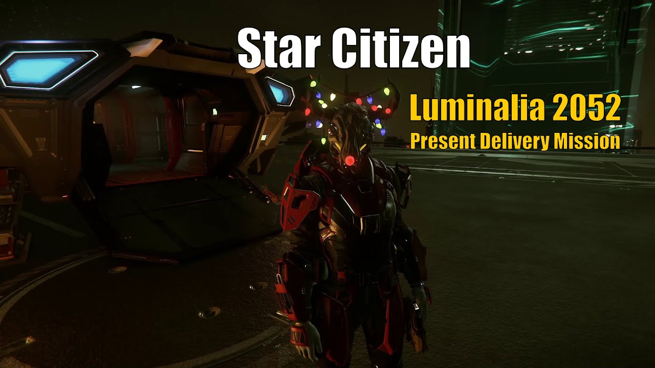 Star Citizen Luminalia Begins - Free Loot, Missions & Discount Ships -  bored-gamer - StarZen