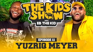 YUZRIQ MEYER TALKS,BEING CONTROVERSIAL, GOING FACEBOOK VIRAL AND MANY MORE|| THE KIDS SHOW EP 11