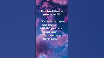 Never forget 3 types of people in your life.. ✨ #motivation #shorts #quotes