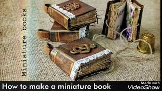 How to make a miniature book