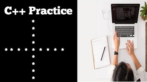 #51 C++ Programming Questions Practice : Star Pattern 27 (Plus - Pattern)