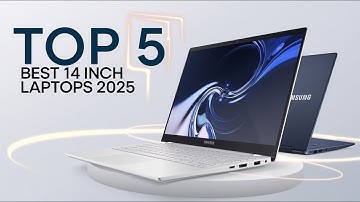 Top 5 Best 14-Inch Laptops of 2025 - Power, Portability & Premium Features!