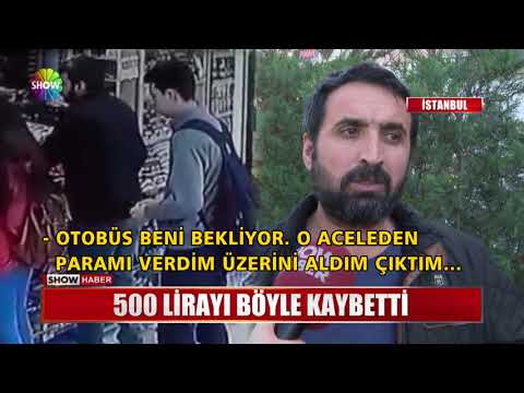 500 Lirayı Böyle Kaybetti