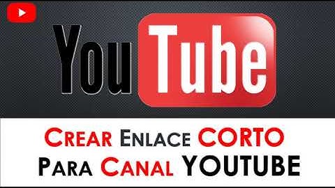 como CREAR ENLACE corto para CANAL YOUTUBE - Cambiar LINK de CANAL YOUTUBE