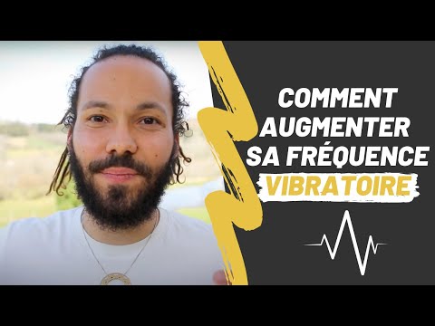 Vidéo: Comment Augmenter La Fréquence