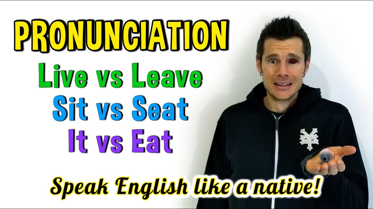 Live Vs Leave English Pronunciation Lesson Speak Like A Native live-vs-leave-english-pronunciation-lesson-speak-like-a-native