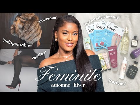 COMMENT ÊTRE FÉMININE & APPRÊTÉE CETTE SAISON 🍂 : indispensables, hygiène, hydratation, vêtements..