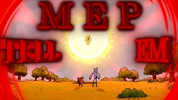 T E L L   E M  ⚔️   M E P  🔥