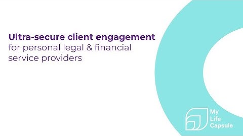 Ultra-Secure Client Engagement