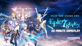 Epic Seven (Android/iOS) - 20 minute GAMEPLAY (Anime action RPG)
Watch me play Epic Seven! #theEXPGrind #EpicSeven #AndroidGaming Epic Seven (Android/iOS) - 20 minute GAMEPLAY (Anime action RPG)