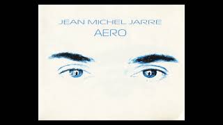 Video thumbnail of "Jean-Michel Jarre - Aerozone"