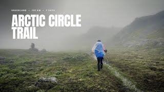 I Hiked Greenland's Arctic Circle Trail — 120km in 7 Days