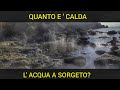 Quanto è calda l&#39;acqua di Sorgeto?