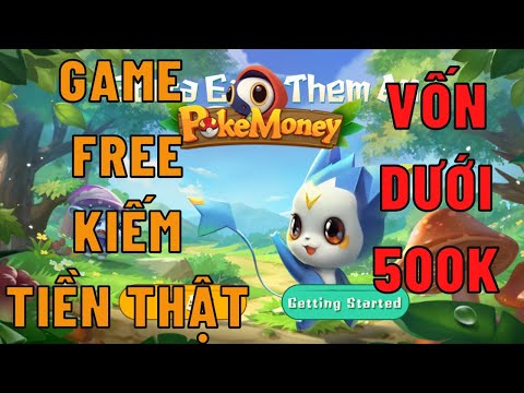 PokeMoney: Review Game NFT Pokemon Có Free to Earn Vốn Vào Cực Thấp Dưới 500k_Dự Án Tiềm Năng 2022