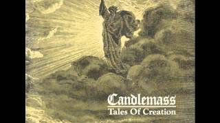 Video thumbnail of "Candlemass - A tale of creation"