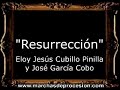 Resurrección - Eloy Jesús Cubillo Pinilla y José García Cobo [BM]