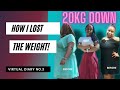 How I lost the weight | Weight loss journey | Virtual Diary