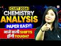 CUET Chemistry Paper Analysis 2026 🔥 Easy Paper? Next Shifts Tough?