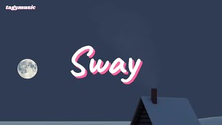 Sway- Bic Runga (lyrics)