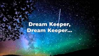 Dream Keeper - Part I